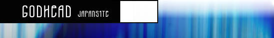 GODHEAD JAPANSITE