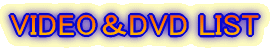 VIDEODVD LIST